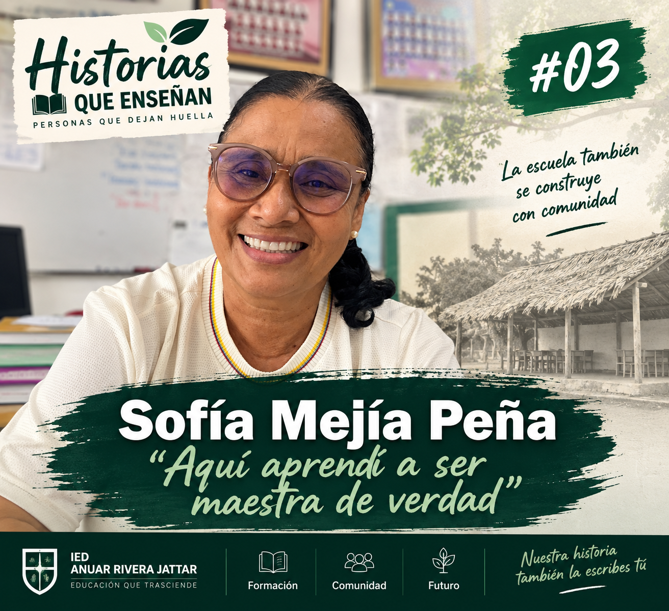 Sofía Mejía Peña: “Aquí aprendí a ser maestra de verdad”